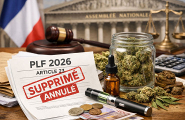 PLF 2026 : Pourquoi l’article 23 a été supprimé et ce que cela change pour le CBD ?